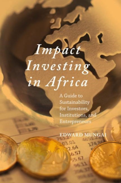 Impact Investing in Africa: A Guide to