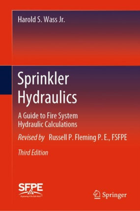 Sprinkler Hydraulics: A Guide to Fire System
