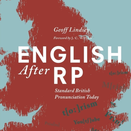 English After RP: Standard British Pronunciation