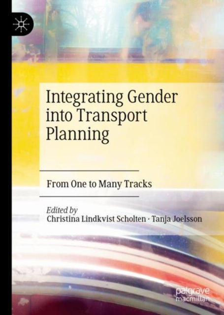 Integrating Gender into Transport Planning: From