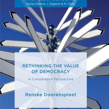 Rethinking the Value of Democracy: A Comparative