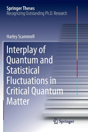 Interplay of Quantum and Statistical Fluctuations in Critical Quantum Matter
