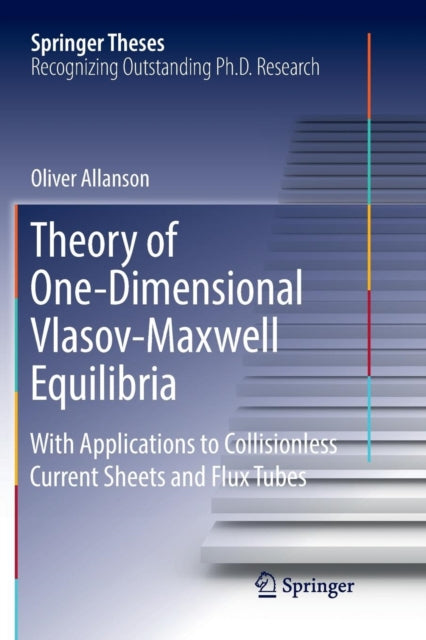 Theory of One-Dimensional Vlasov-Maxwell Equilibria: With Applications to Collisionless Current Sheets and Flux Tubes