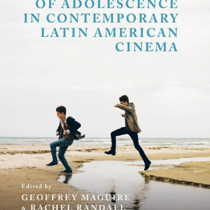 New Visions of Adolescence in Contemporary Latin