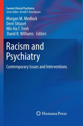 Racism and Psychiatry: Contemporary Issues and Interventions