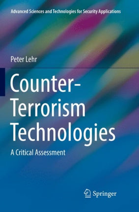 Counter-Terrorism Technologies: A Critical