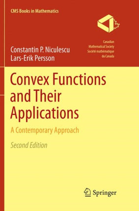 Convex Functions and Their Applications: A