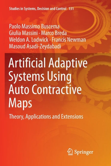 Artificial Adaptive Systems Using Auto Contractive Maps: Theory, Applications and Extensions