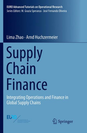 Supply Chain Finance: Integrating Operations and Finance in Global Supply Chains