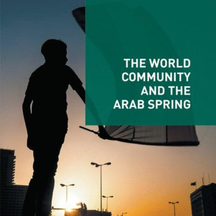 The World Community and the Arab Spring