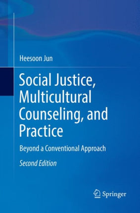 Social Justice, Multicultural Counseling, and