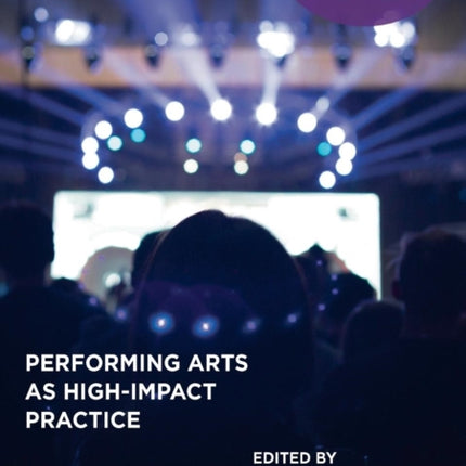 Performing Arts as High-Impact Practice