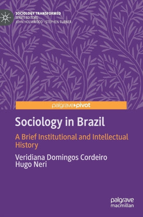 Sociology in Brazil: A Brief Institutional and