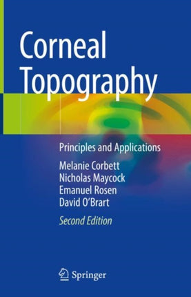 Corneal Topography: Principles and Applications