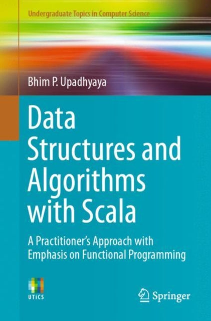 Data Structures and Algorithms with Scala: A