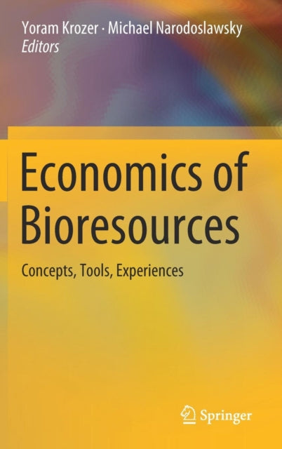 Economics of Bioresources: Concepts, Tools,
