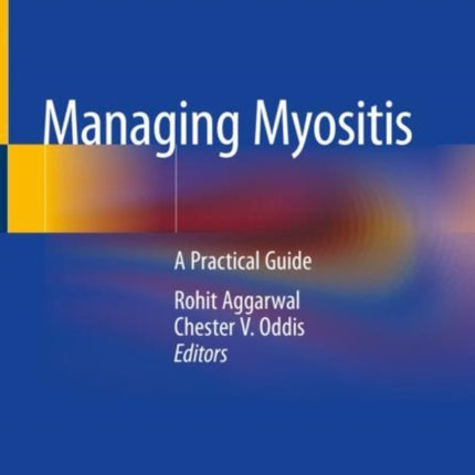 Managing Myositis: A Practical Guide