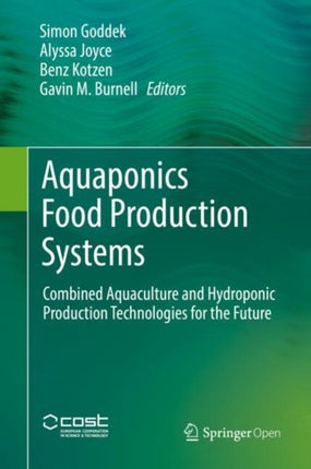 Aquaponics Food Production Systems: Combined