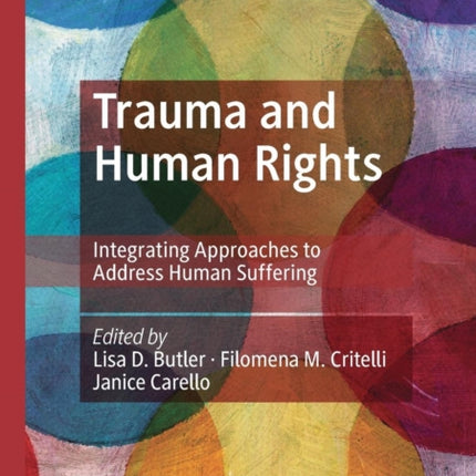 Trauma and Human Rights: Integrating Approaches