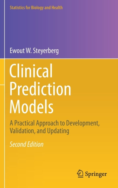 Clinical Prediction Models: A Practical Approach to Development, Validation, and Updating