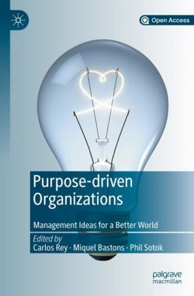 Purpose-driven Organizations: Management Ideas