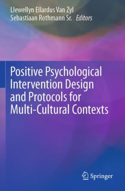 Positive Psychological Intervention Design and