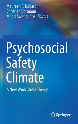 Psychosocial Safety Climate: A New Work Stress