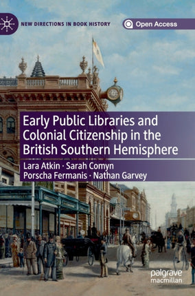 Early Public Libraries and Colonial Citizenship