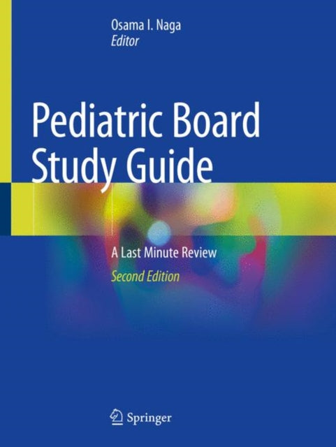 Pediatric Board Study Guide: A Last Minute Review