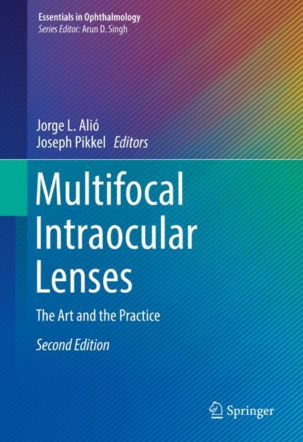 Multifocal Intraocular Lenses: The Art and the Practice