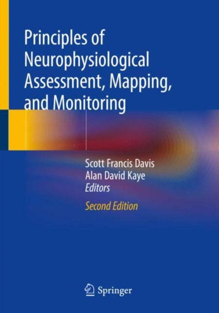 Principles of Neurophysiological Assessment, Mapping, and Monitoring