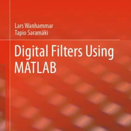 Digital Filters Using MATLAB