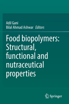 Food biopolymers: Structural, functional and