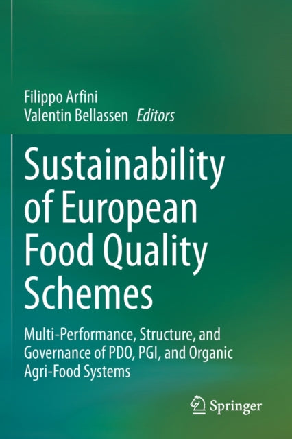 Sustainability of European Food Quality Schemes: Multi-Performance, Structure, and Governance of PDO, PGI, and Organic Agri-Food Systems