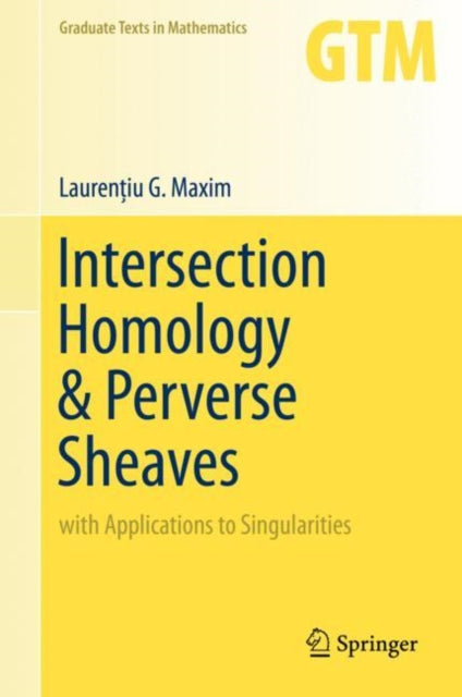 Intersection Homology & Perverse Sheaves: with