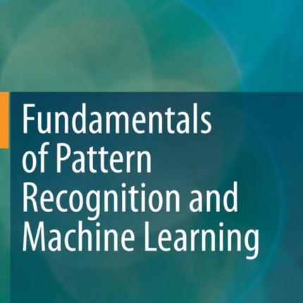 Fundamentals of Pattern Recognition and Machine