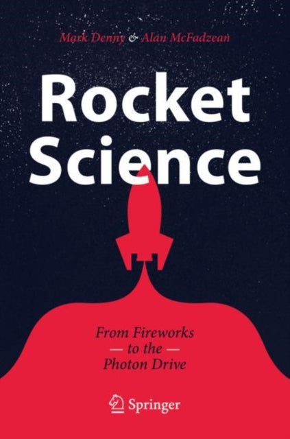 Rocket Science: From Fireworks to the Photon
