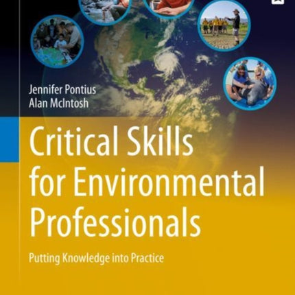 Critical Skills for Environmental Professionals: Putting Knowledge into Practice