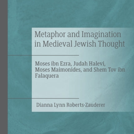 Metaphor and Imagination in Medieval Jewish