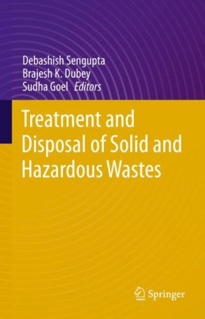Treatment and Disposal of Solid and Hazardous