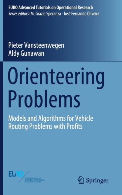 Orienteering Problems: Models and Algorithms for