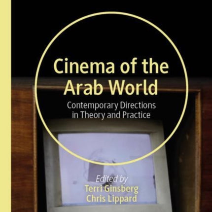 Cinema of the Arab World: Contemporary Directions