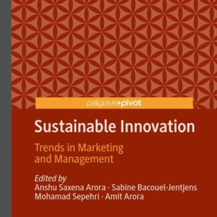 Sustainable Innovation: Trends in Marketing and Management