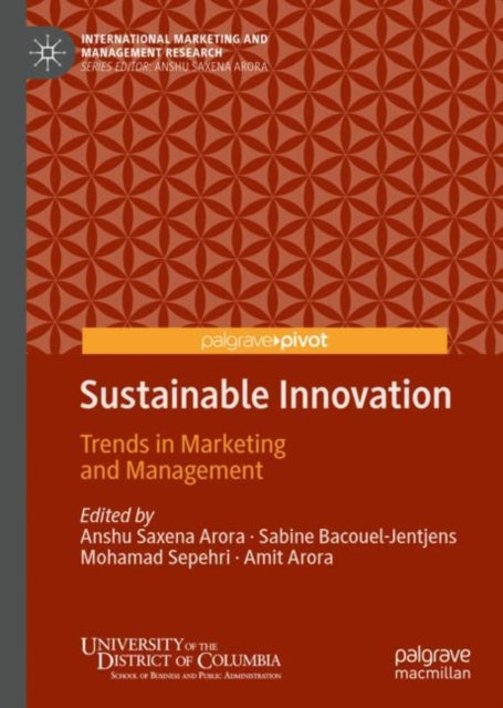 Sustainable Innovation: Trends in Marketing and Management