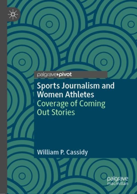 Sports Journalism and Women Athletes: Coverage of