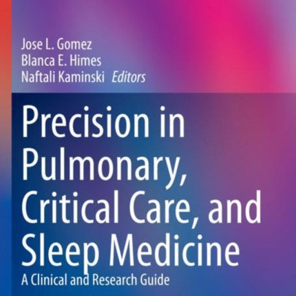 Precision in Pulmonary, Critical Care, and Sleep