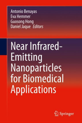 Near Infrared-Emitting Nanoparticles for Biomedical Applications