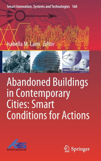 Abandoned Buildings in Contemporary Cities: Smart Conditions for Actions