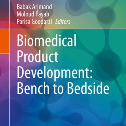 Biomedical Product Development: Bench to Bedside