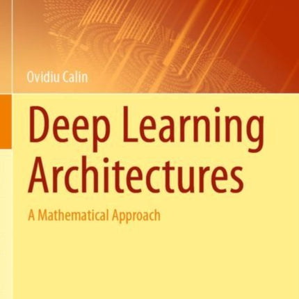Deep Learning Architectures: A Mathematical Approach